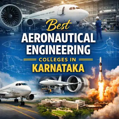 Best Aeronautical engineering colleges in Karnataka ranked by placements and reputation – 2026 guide