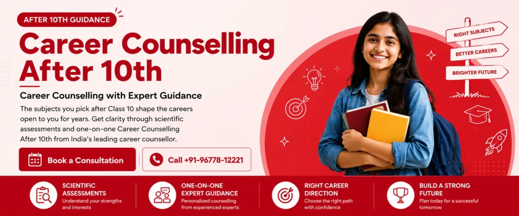 A wide promotional banner for Career Counselling After 10th featuring a smiling student holding books, with the headline "Career Counselling After 10th," information about expert career guidance, and call-to-action buttons to book a consultation or call for assistance. The banner highlights scientific assessments, one-on-one guidance, career direction, and future planning.